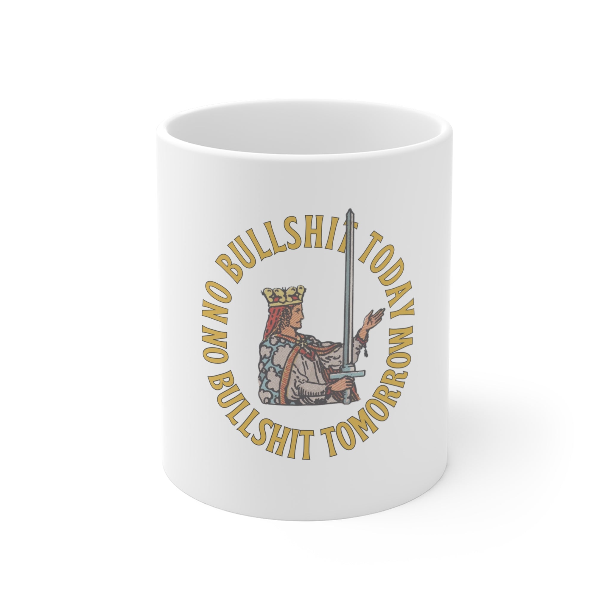 On No Bullshit Today, Butshit Tomorrow” Mug Fort Pagosa™ Edition