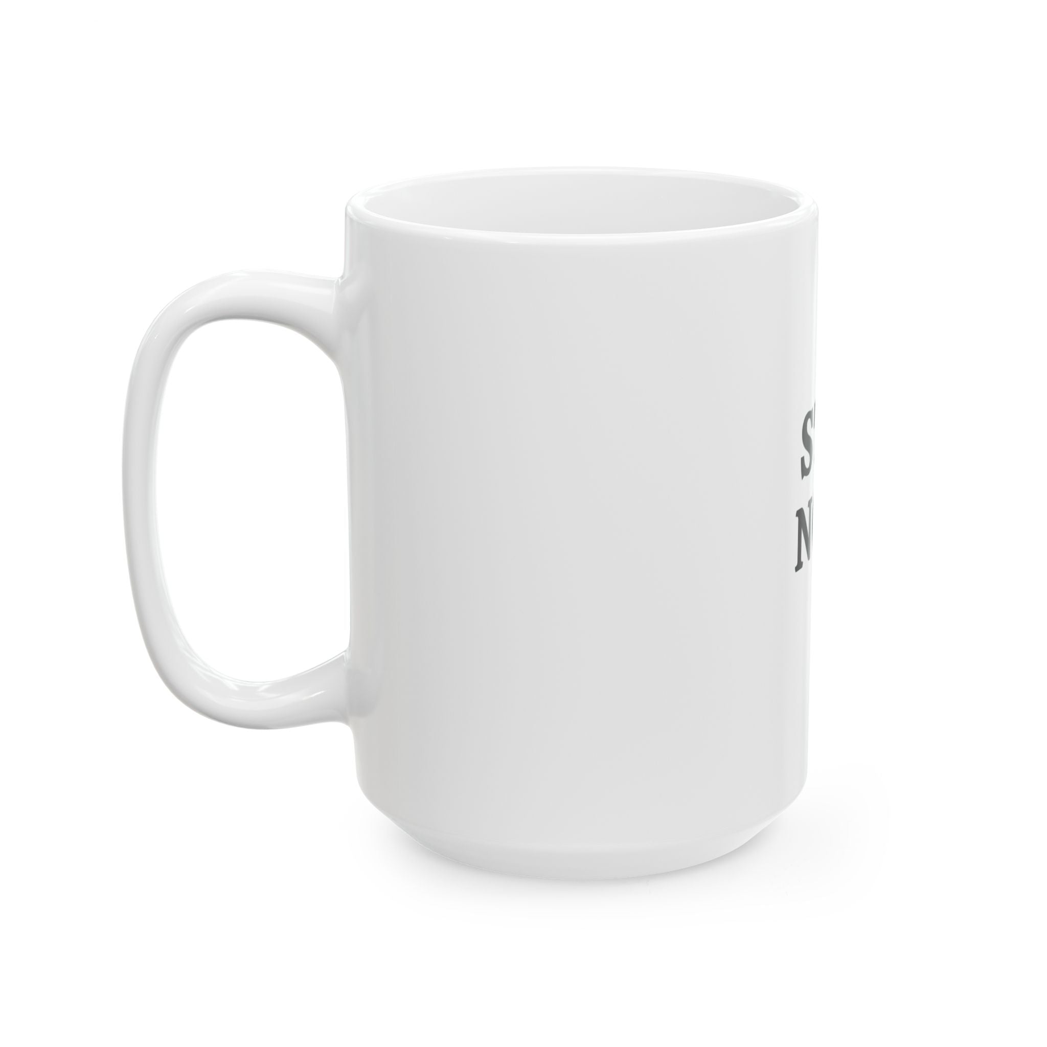 “STILL NOPE.” Mug Fort Pagosa™ Companion Edition